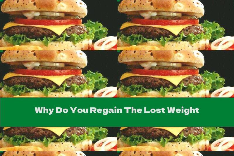 Why Do You Regain The Lost Weight