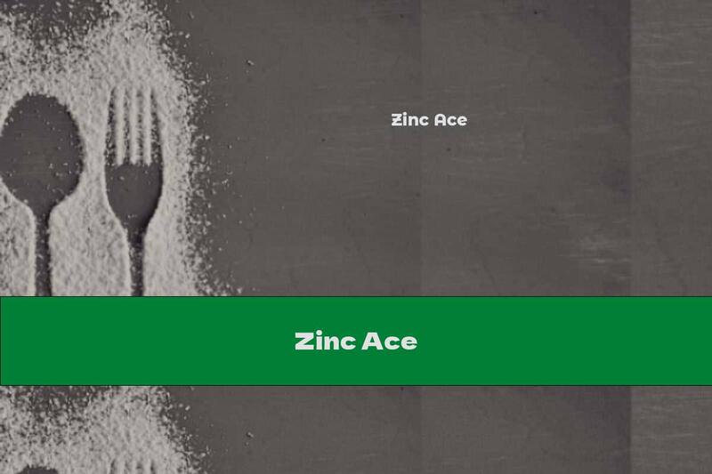 Zinc Ace